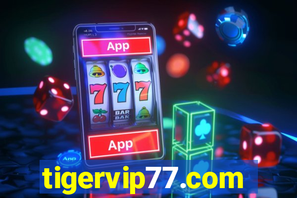 tigervip77.com