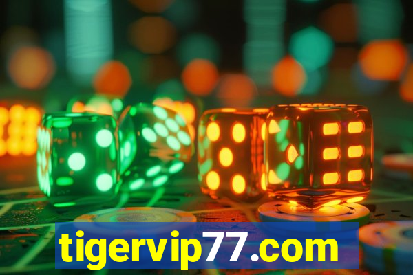 tigervip77.com