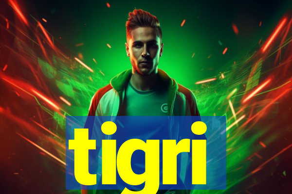 tigri