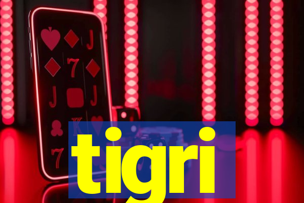 tigri