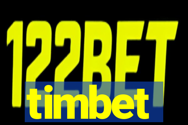 timbet