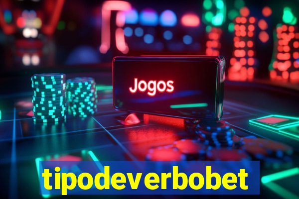 tipodeverbobet