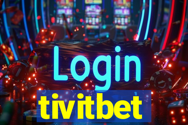 tivitbet