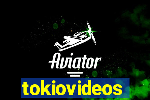 tokiovideos