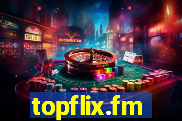 topflix.fm