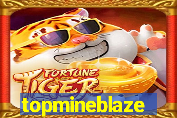 topmineblaze