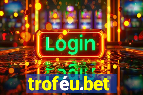 troféu.bet