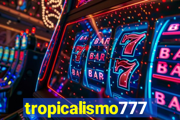 tropicalismo777lg.com