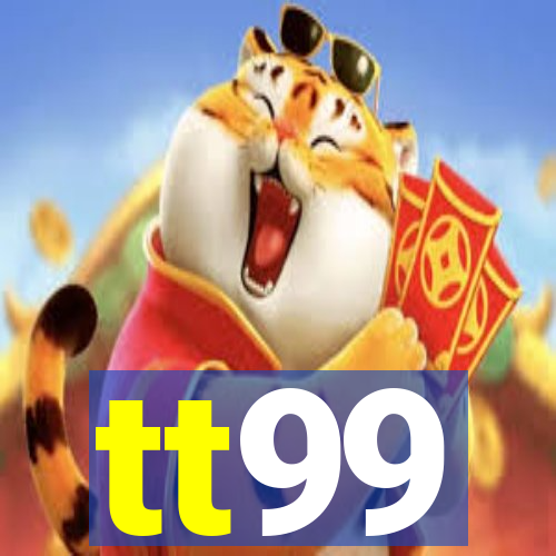 tt99