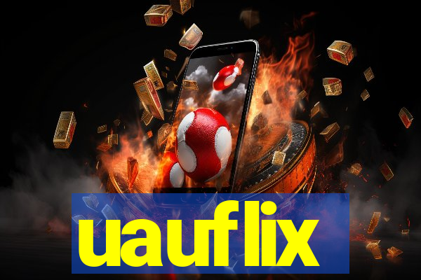 uauflix