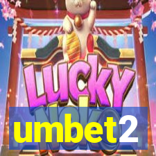 umbet2