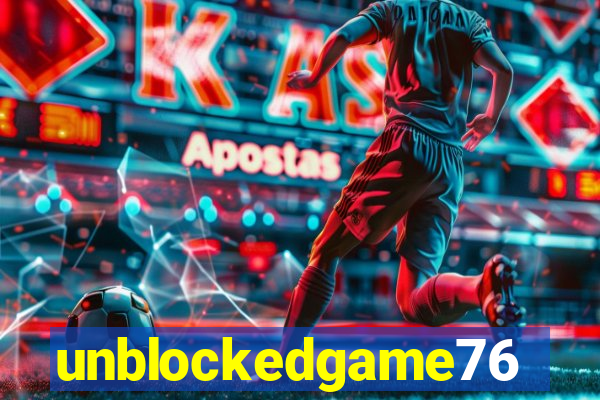 unblockedgame76