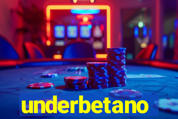 underbetano