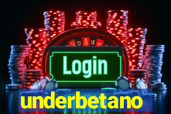 underbetano