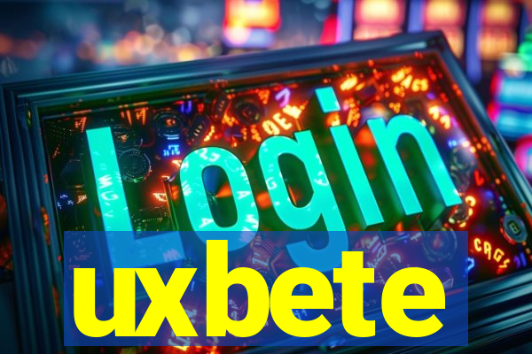 uxbete