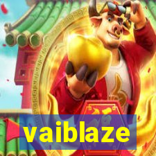 vaiblaze