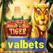 valbets