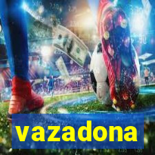 vazadona