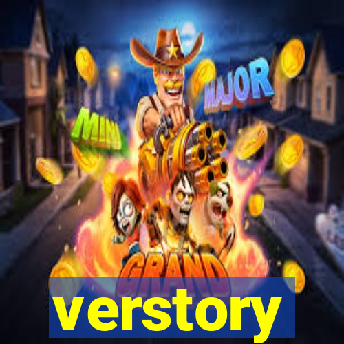 verstory