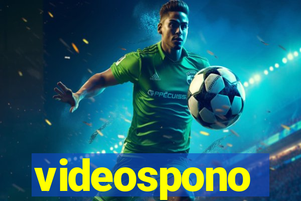 videospono