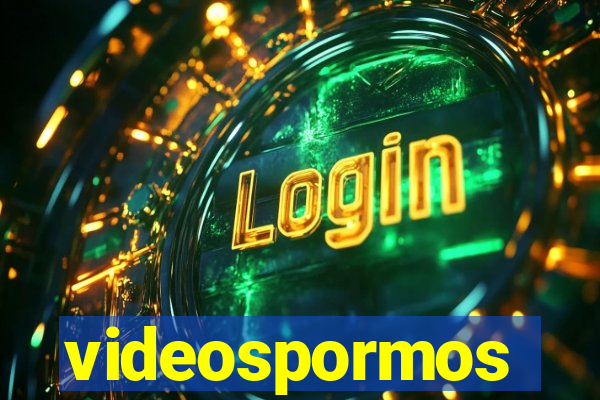 videospormos