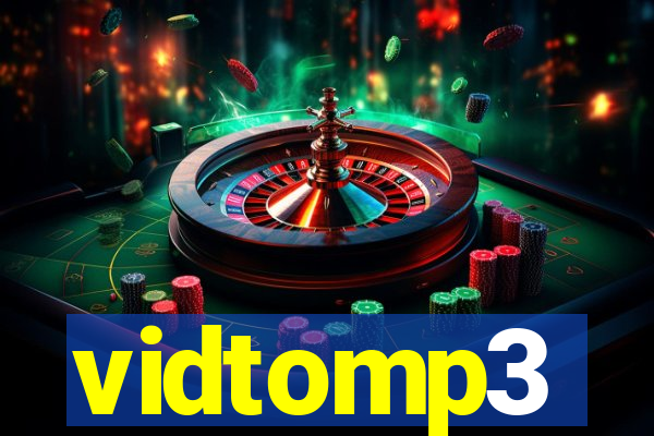 vidtomp3