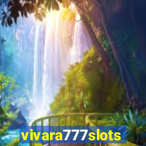 vivara777slots