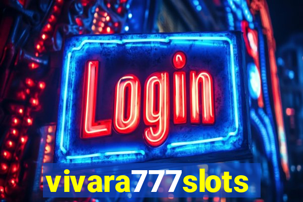 vivara777slots