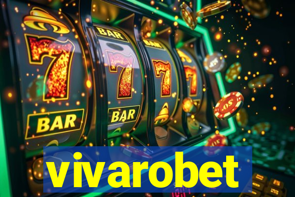 vivarobet