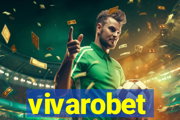 vivarobet