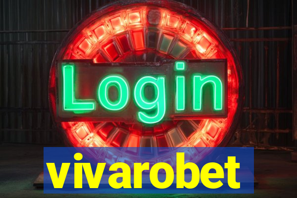 vivarobet