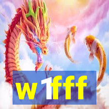 w1fff