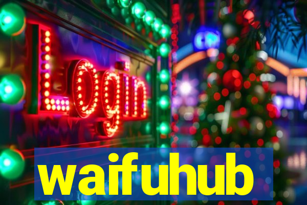 waifuhub