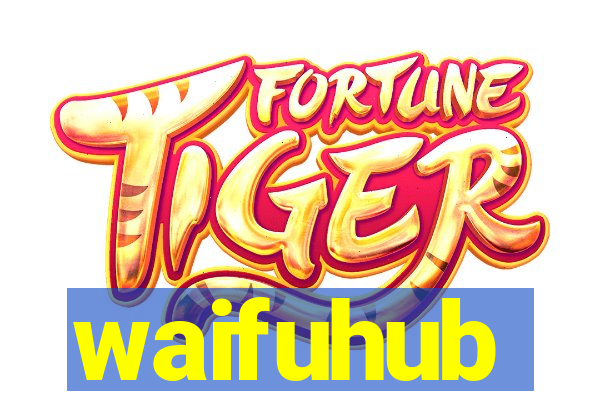 waifuhub