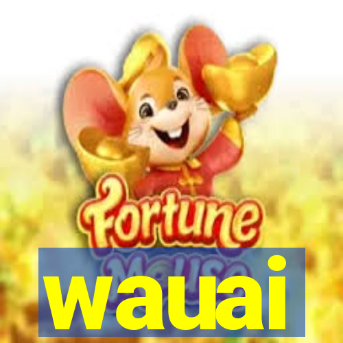 wauai