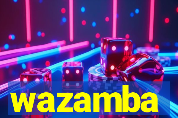 wazamba