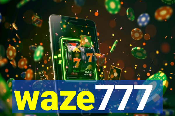 waze777