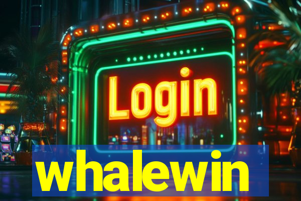 whalewin