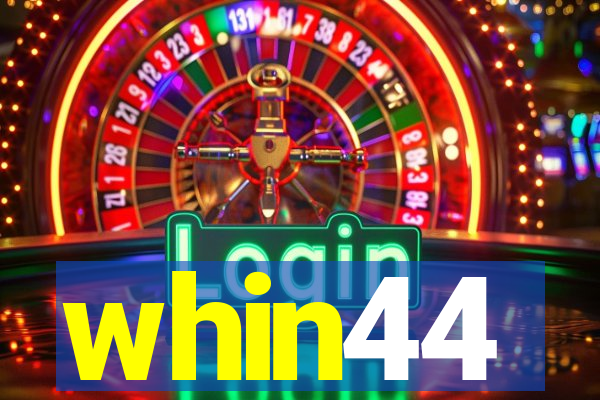 whin44