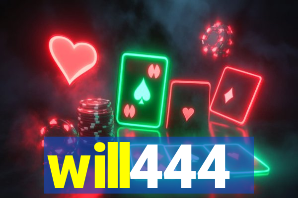 will444