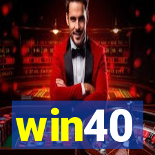 win40