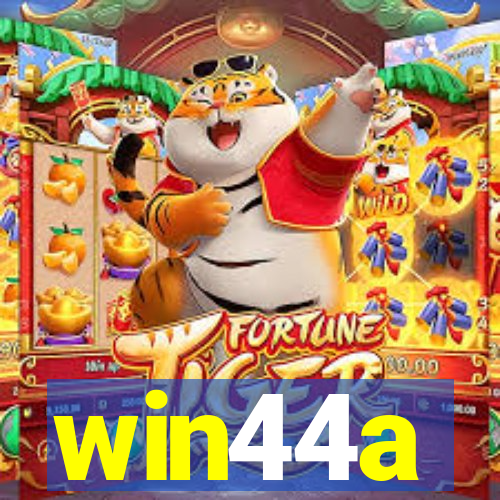 win44a