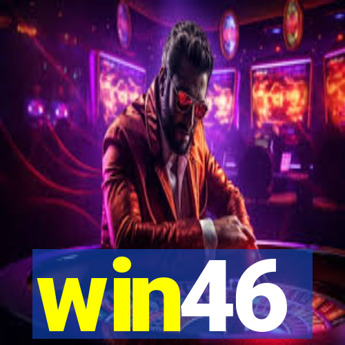 win46