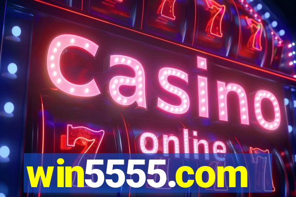 win5555.com