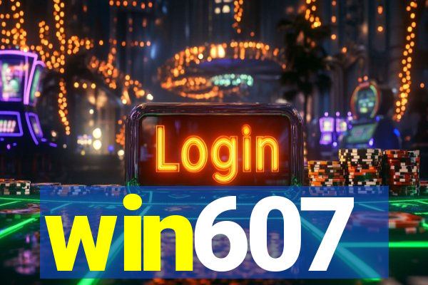 win607