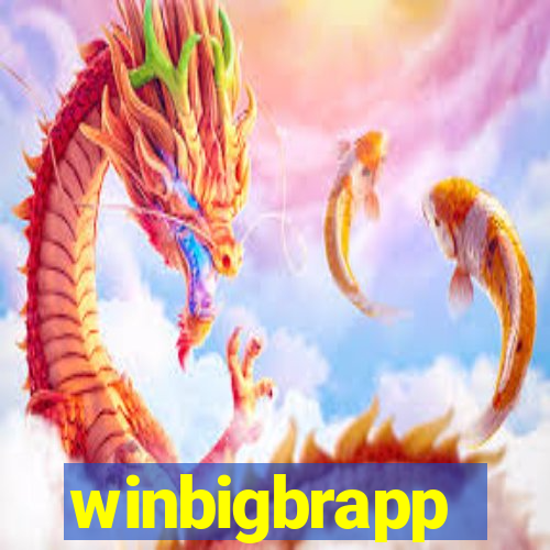 winbigbrapp