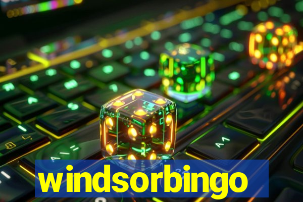 windsorbingo