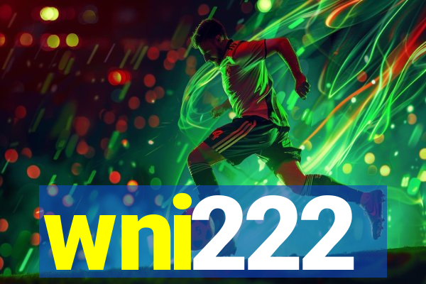 wni222