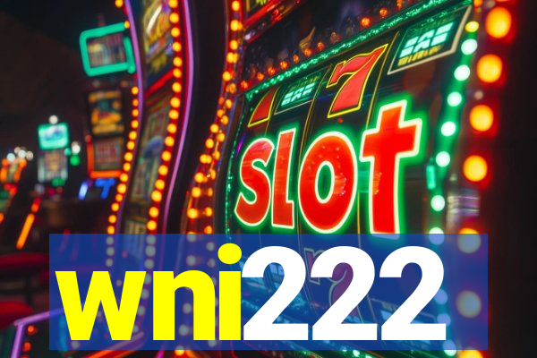 wni222