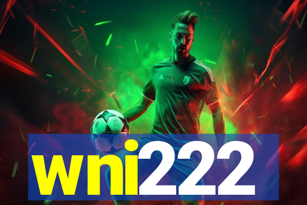 wni222